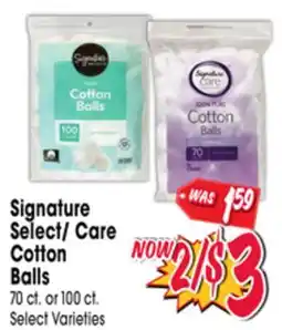 Jewel-Osco Signature Select/Care Cotton Balls offer