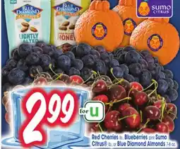 Jewel-Osco Red Cherries lb., Blueberries pint Sumo Citrus lb., or Blue Diamond Almonds 7-8 oz offer