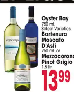 Jewel-Osco Oyster Bay 750 ml. Bartenura Moscato D'Asti 750 ml. or Mezzacorona Pinot Grigio 1.5 ltr offer
