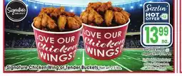 Jewel-Osco Signature Select Chicken Wing or Tender Buckets offer