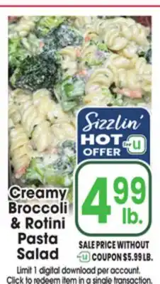 Jewel-Osco Creamy Broccoli & Rotini Pasta Salad offer