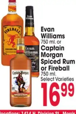 Jewel-Osco Evan Williams 750 ml. or Captain Morgan Spiced Rum or Fireball 750 ml offer