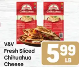 Tony’s Fresh Market V&V Fresh Sliced Chihuahua Cheese offer