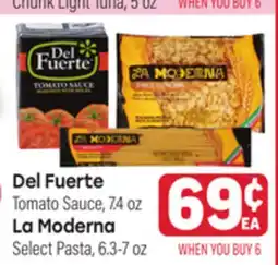Tony’s Fresh Market Del Fuerte Tomato Sauce, 7.4oz La Moderna Select Pasta 6.3-7 oz offer