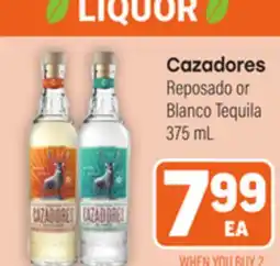 Tony’s Fresh Market Cazadores Reposado or Blanco Tequila offer