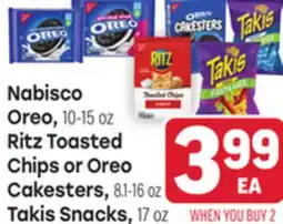 Tony’s Fresh Market Nabisco Oreo, 10-15 oz Ritz Toasted Chips or Oreo Cakesters, 8.1-16 oz Takis Snacks, 17 oz offer