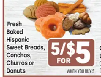 Tony’s Fresh Market Fresh Baked Hispanic Sweet Breads, Conchas, Churros or Donuts offer