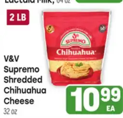 Tony’s Fresh Market V&V Supremo Shredded Chihuahua Cheese offer