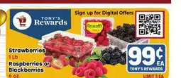 Tony’s Fresh Market Strawberries 1 lb Raspberries or Blackberries 6 oz offer