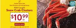 Fresh Thyme Wild Caught Snow Crab Clusters offer