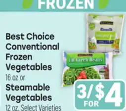 Tony’s Fresh Market Best Choice Conventional Frozen Vegetables or Steamable Vegetables offer
