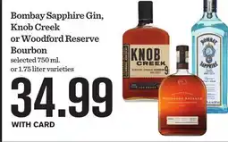 Mariano's Bombay Sapphire Gin, Knob Creek or Woodford Reserve Bourbon offer