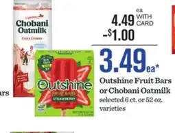 Mariano's Outshine Fruit Bars or Chobani Oatmilk offer