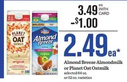 Mariano's Almond Breeze Almondmilk or Planet Oat Oatmilk offer