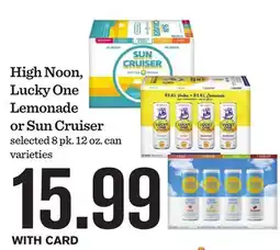 Mariano's High Noon, Lucky One Lemonade or Sun Cruiser offer