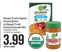 Mariano's Simple Truth Organic Peanut Butter or Simple Truth Protein Pancake Mix offer