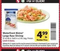 Safeway Waterfront Bistro Large Raw Shrimp offer