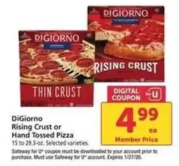 Safeway DiGiorno Rising Crust or Hand Tossed Pizza offer