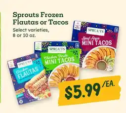 Sprouts Farmers Market Sprouts Frozen Flautas or Tacos offer