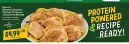 Sprouts Farmers Market Sprouts Boneless Skinless Chicken Thighs or Thin Sliced Breasts offer