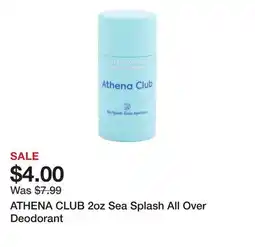 Marshalls ATHENA CLUB 2oz Sea Splash All Over Deodorant offer
