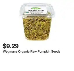 Wegmans Wegmans Organic Raw Pumpkin Seeds offer