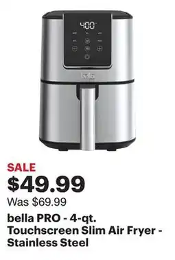 Best Buy bella PRO - 4-qt. Touchscreen Slim Air Fryer - Stainless Steel offer