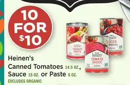 Heinen's Heinen's Canned Tomatoes 14.5 OZ., Sauce 15 OZ. or Paste 6 OZ offer