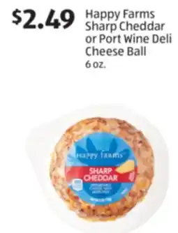 Aldi Happy Farms Sharp Cheddar or Port Wine Deli Cheese Ball offer