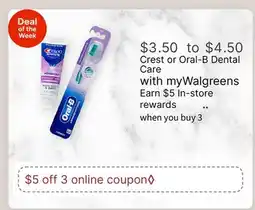 Walgreens Crest or Oral-B Dental Care offer