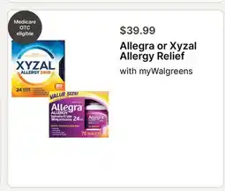 Walgreens Allegra or Xyzal Allergy Relief offer