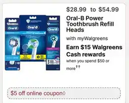 Walgreens Oral-B Power Toothbrush Refill Heads offer