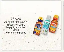 Walgreens Children's Vicks Dayquil, Nyquil or Sinex offer