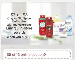 Walgreens Olay or Old Spice Bath Care offer