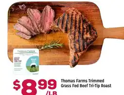 Grocery Outlet Thomas Farms Trimmed Grass Fed Beef Tri-Tip Roast offer