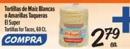 El Super El Super Tortillas for Tacos offer