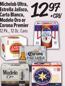 El Super Michelob Ultra, Estrella Jalisco, Carta Blanca, Modelo Oro or Corona Premier offer
