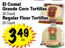Superior Grocers El Comal Grande Corn Tortillas 30 Count. Regular Flour Tortillas 20 Count offer