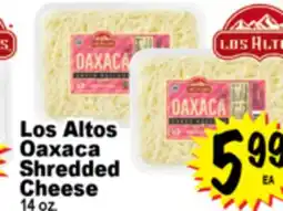 Superior Grocers Los Altos Oaxaca Shredded Cheese offer