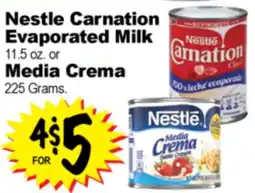 Superior Grocers Nestle Carnation Evaporated Milk 11.5 oz. or Media Crema 225 Grams offer
