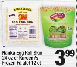 Super King Markets Nanka Egg Roll Skin 24 oz or Kareem's Frozen Falafel 12 ct offer