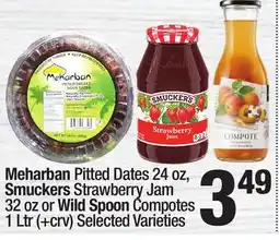 Super King Markets Meharban Pitted Dates 24 oz, Smuckers Strawberry Jam 32 oz or Wild Spoon Compotes 1 Ltr offer