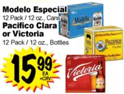 Superior Grocers Modelo Especial 12 Pack / 12 oz., Cans Pacifico Clara or Victoria 12 Pack / 12 oz., Bottles offer