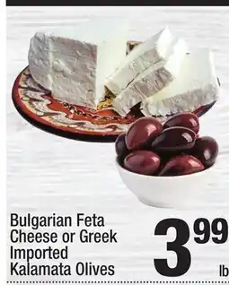 Super King Markets Bulgarian Feta Cheese or Greek Imported Kalamata Olives offer