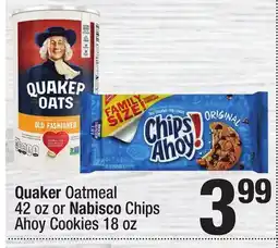 Super King Markets Quaker Oatmeal 42 oz or Nabisco Chips Ahoy Cookies 18 oz offer