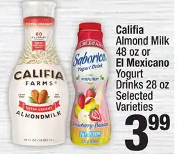 Super King Markets Califia Almond Milk 48 oz or El Mexicano Yogurt Drinks 28 oz offer