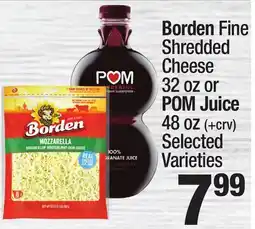Super King Markets Borden Fine Shredded Cheese 32 oz or POM Juice 48 oz (+) offer