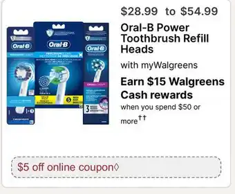 Walgreens Oral-B Power Toothbrush Refill Heads with myWalgreens offer