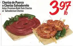 El Super Fresh Aztec Premium Bulk Pork Chorizo or Salvadorean Chorizo offer