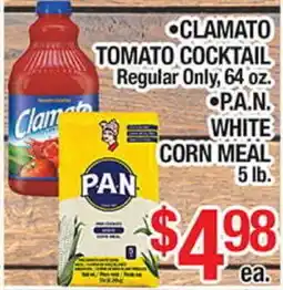 Torres Supermercado CLAMATO TOMATO COCKTAIL • P.A.N. WHITE CORN MEAL offer